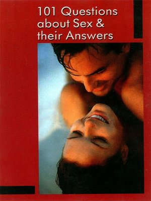 cover image of 101 Questions About Sex & Their Answers